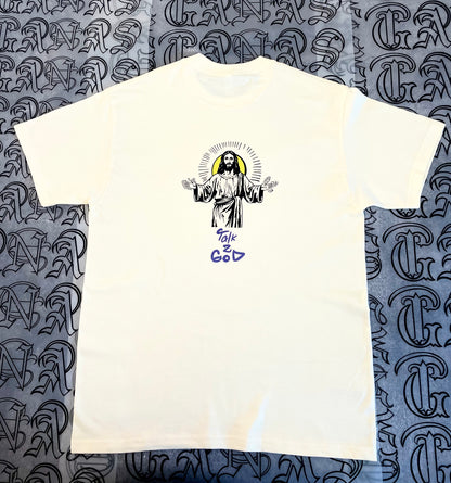 Talk 2 God Ganas T-Shirt